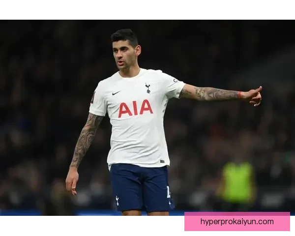 罗梅罗：热刺防线的坚固堡垒，迎接新赛季的挑战表现亮眼